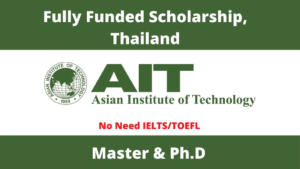 AIT Scholarship in Thailand 2024/2025 Opens | Fully Funded